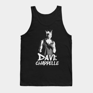 Dave Chappelle Is King Tank Top